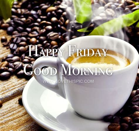 good morning friday coffee